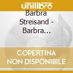 Barbra Streisand - Barbra Live-The Concert cd musicale di Barbra Streisand