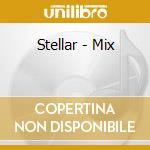 Stellar - Mix cd musicale di Stellar