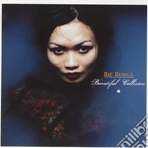 Bic Runga - Beautiful Collision cd musicale di Bic Runga