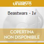Beastwars - Iv cd