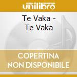 Te Vaka - Te Vaka cd