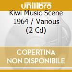 Kiwi Music Scene 1964 / Various (2 Cd) cd