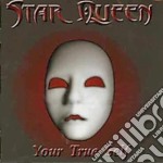 Star Queen - Your True Self