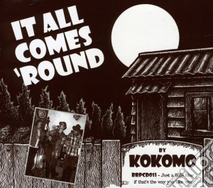 Kokomo - It All Comes Round cd musicale di Komeda Project