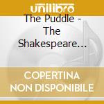 The Puddle - The Shakespeare Monkey cd