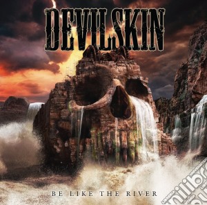 (LP Vinile) Devilskin - Be Like The River lp vinile di Devilskin