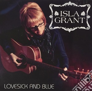 Isla Grant - Lovesick & Blue cd musicale di Isla Grant