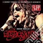 Aerosmith - Rockin' Roots Of.. (2 Cd) cd