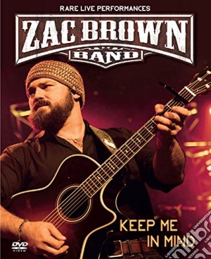 (Music Dvd) Zac Brown Band - Keep Me In Mind cd musicale