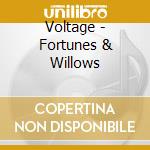 Voltage - Fortunes & Willows cd