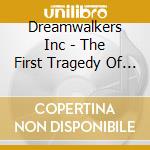 Dreamwalkers Inc - The First Tragedy Of Klahera cd