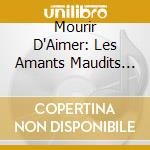 Mourir D'Aimer: Les Amants Maudits De Mai 68 (Comedie Musicale) (2 Cd) cd