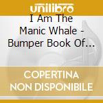 I Am The Manic Whale - Bumper Book Of Mystery Stories cd