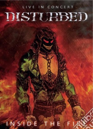 (Music Dvd) Disturbed - Inside The Fire cd musicale