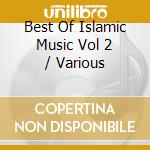 Best Of Islamic Music Vol 2 / Various cd