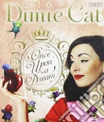 Dimie Cat - Once Upon A Dream cd