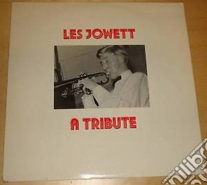 (LP Vinile) Les Jowett - A Tribute lp vinile di Les Jowett