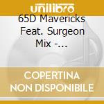 65D Mavericks Feat. Surgeon Mix - Estrangement Of The Past cd