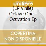 (LP Vinile) Octave One - Octivation Ep vinile