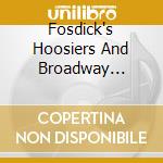Fosdick's Hoosiers And Broadway Syncopates - 1922/1923 cd