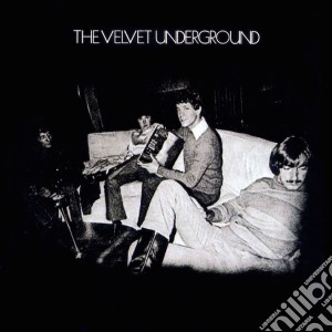Velvet Underground - The Velvet Underground cd musicale di Velvet Underground