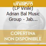 (LP Vinile) Adrian Bal Music Group - Jab Jab Remixes (12