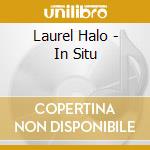 Laurel Halo - In Situ cd