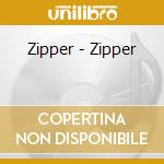 Zipper - Zipper cd