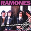 (LP Vinile) Ramones (The) - Today Your Love Tomorrow The WorldOld Waldorf Sf Fm Broadcast cd