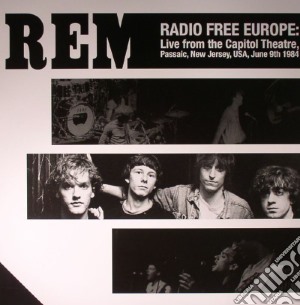 (LP Vinile) R.E.M. - Radio Free Europe: Live From The Capitol TheatrePassaicNj. June 9th 1984 lp vinile di R.E.M.