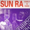 (LP Vinile) Sun Ra - Early And Rare cd