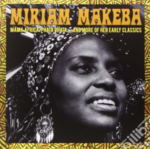 (LP Vinile) Miriam Makeba - Mama Africa: Pata Pata & More lp vinile di Miriam Makeba