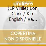 (LP Vinile) Loni Clark / Kim English / Va - The Mood Ii Swing Mixes vinile