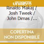 Rinaldo Makaj / Josh Tweek / John Dimas / Christian Ab / Giammarco Orsini - To The Moon Phase I cd