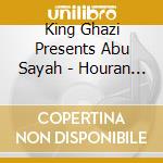 King Ghazi Presents Abu Sayah - Houran & Shamaleh Dj Sotofett / Gilb'r / I:cube Remixes cd