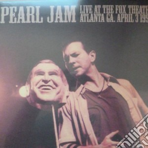 Pearl Jam - Live At The Fox Theater Atlant Ga cd musicale di Pearl Jam