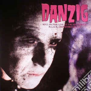 Danzig - Soul On Fire: Live At The Hollywood Palace. 1989 Fm Broadcast (2 Lp) cd musicale di Danzig