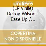 (LP Vinile) Delroy Wilson - Ease Up / Ease Up (Version) vinile