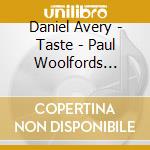 Daniel Avery - Taste - Paul Woolfords Special Request Remix