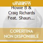 Howie B & Craig Richards Feat. Shaun Ryder - Old Boys cd musicale di Howie B & Craig Richards Feat. Shaun Ryder