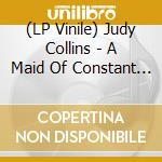 (LP Vinile) Judy Collins - A Maid Of Constant Sorrow vinile