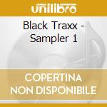 Black Traxx - Sampler 1 cd