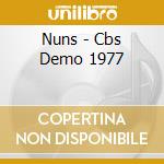 Nuns - Cbs Demo 1977 cd