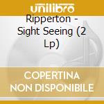 Ripperton - Sight Seeing (2 Lp) cd musicale di Ripperton