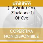 (LP Vinile) Cvx - Zibaldone Iii Of Cvx vinile