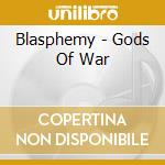 Blasphemy - Gods Of War cd