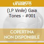 (LP Vinile) Gaia Tones - #001 vinile