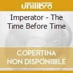 Imperator - The Time Before Time cd