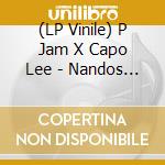 (LP Vinile) P Jam X Capo Lee - Nandos Riddim / Kumasi vinile