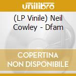 (LP Vinile) Neil Cowley - Dfam vinile